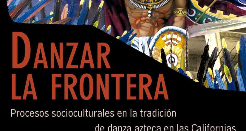 La danza azteca como cultura, política e identidad