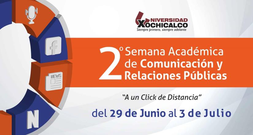 Xochicalco te invita a su 2da. Semana académica de Comunicación y Relaciones Públicas