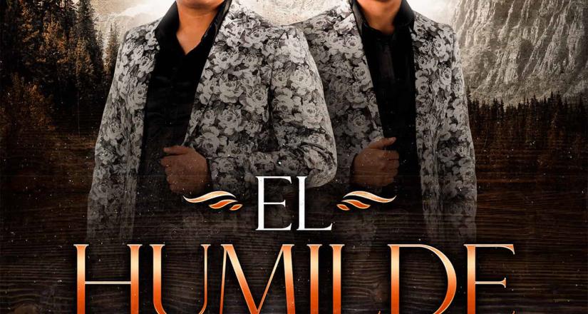 Los dos de Tamaulipas estrenan “El Humilde”