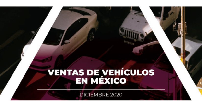 Ventas de vehículos en México: Diciembre 2020