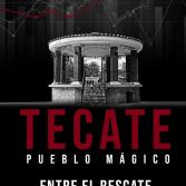 Paco Palani publica su tercer libro Tecate Pueblo Mágico entre el rescate y la ruptura .