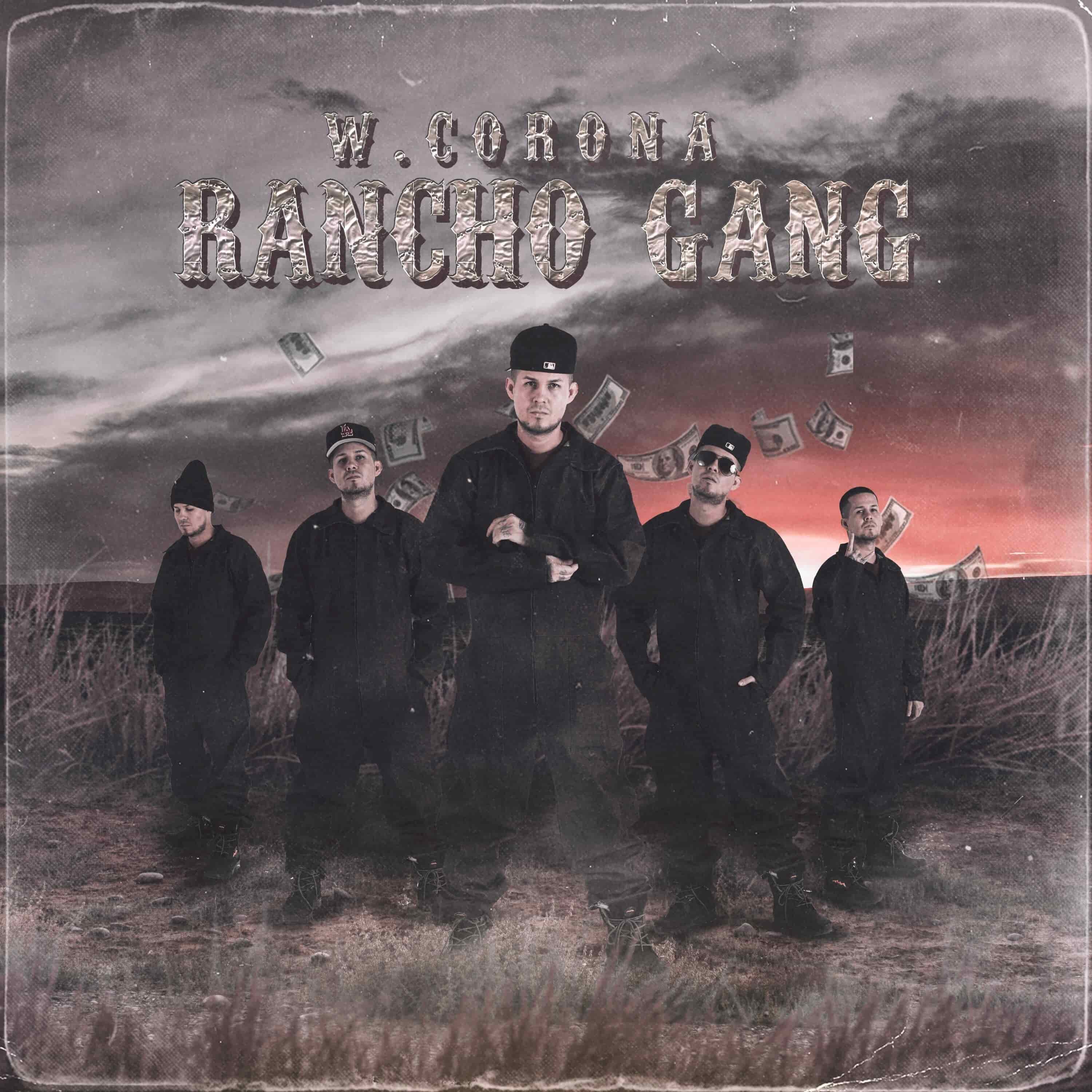 W. Corona  estrena álbum ‘rancho gang’ una ruta completa del urbano al regional mexicano.
