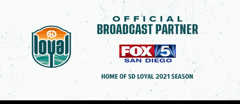 SD Loyal Anuncia su Asociación para la Transmisión con Fox 5 San Diego y su Talento