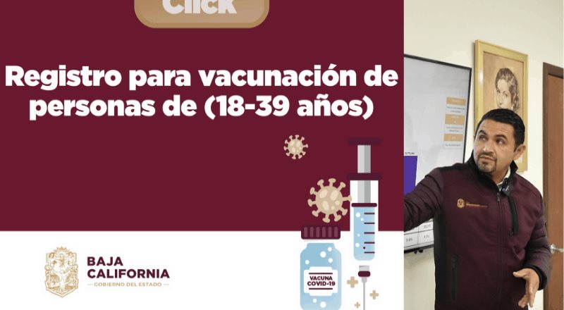 Activa la Secretaría de Salud de BC el registro para vacunación COVID-19 de 18 a 39 años