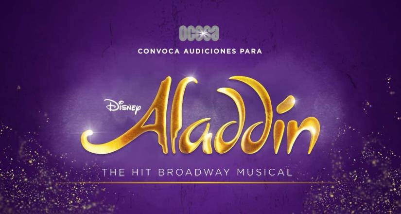 Broadway aterrizará en México con el estreno del musical Aladdin
