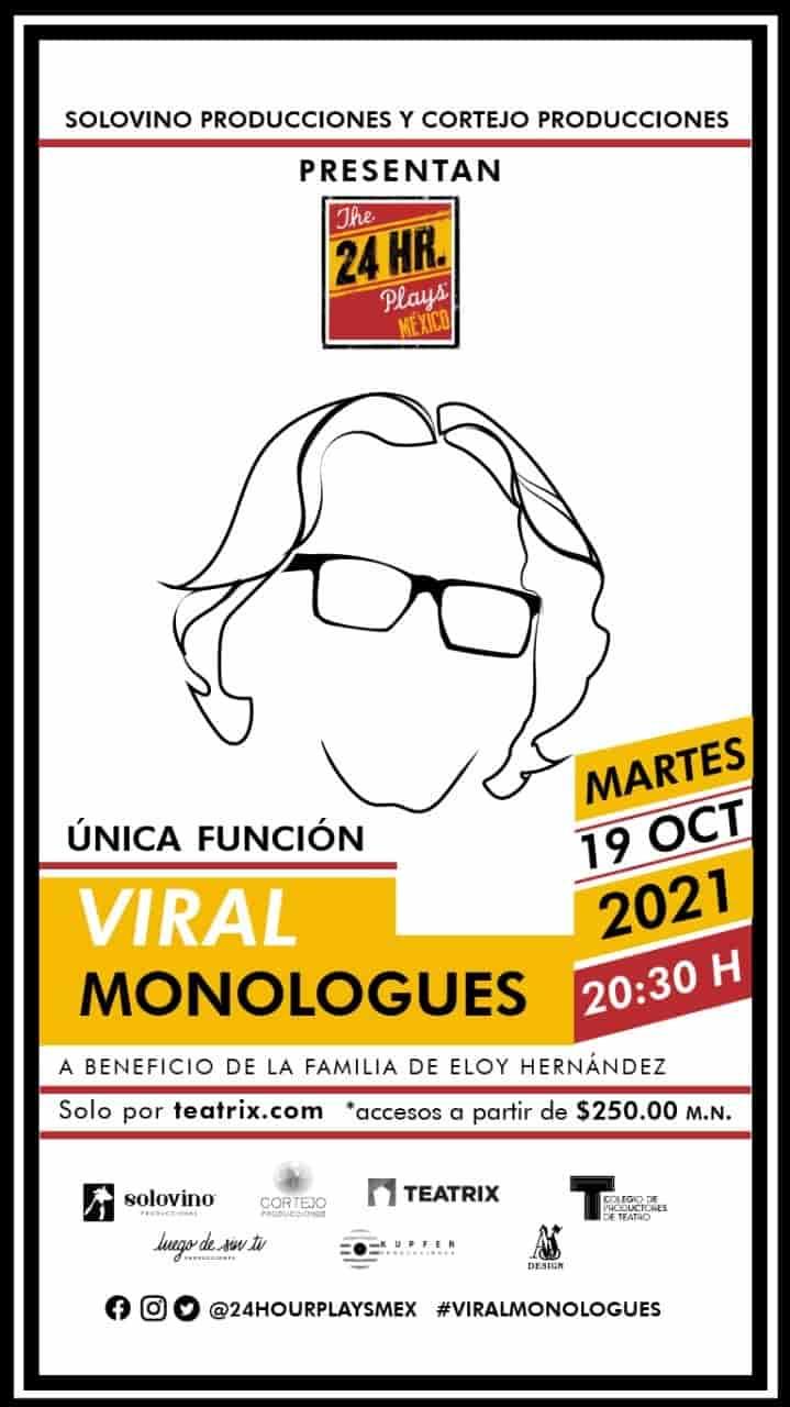 La edición 2021 de “the 24 hour plays: méxico” se celebrará de manera virtual a través del formato #viralmonologues este 19 de octubre a través de teatrix.