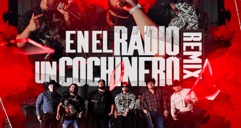 Victor Cibrián estrena Remix “En el Radio un Cochinero” con Fuerza Regida