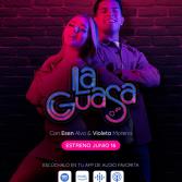 La Guasa nuevo podcast de Televisa Digital