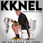 Alcanza 2.5M video KKNEL, En La Tumba De Fidel de Osmani García