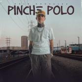 Polo González presenta su nuevo álbum: "pinch3 polo" Con grandes duetos y corridos que son ¡bombazos!