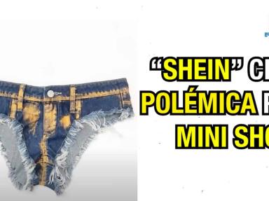SHEIN crea polémica por mini short