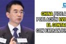 China pide a la población evitar el contacto con extranjeros
