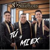 Banda los Sebastianes logra #1 del chart popular de monitor latino con su éxito “tú y mi ex”