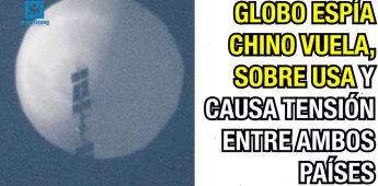 Globo espía chino vuela, sobre USA y causa tensión entre ambos países.