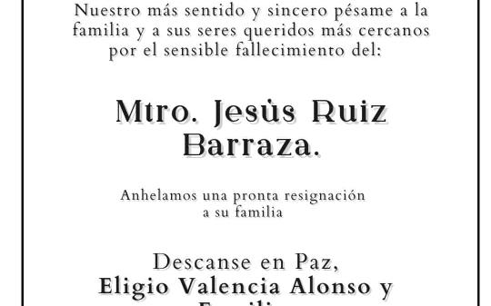 Maestro Jesús Ruiz Barraza
