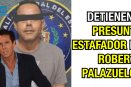 Detienen al presunto estafador de Roberto Palazuelos.