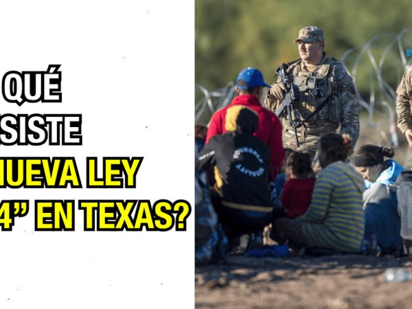 ¿En qué consiste la nueva ley SB4 en Texas?