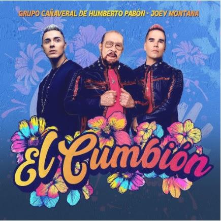 Grupo Cañaveral y Joey Montana se unen para lanzar El Cumbión del año