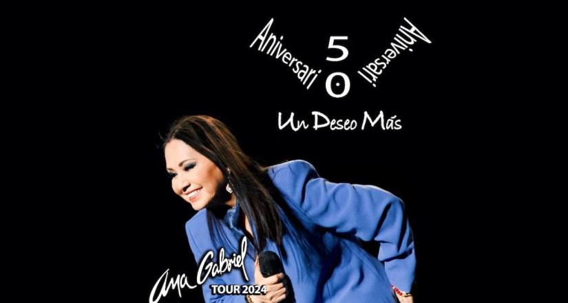 Ana Gabriel celebra 50 años de exitosa carrera y anuncia el paso de su gira por EEUU y Canadá con "UN DESEO MÁS TOUR 2024", de la mano de CMN