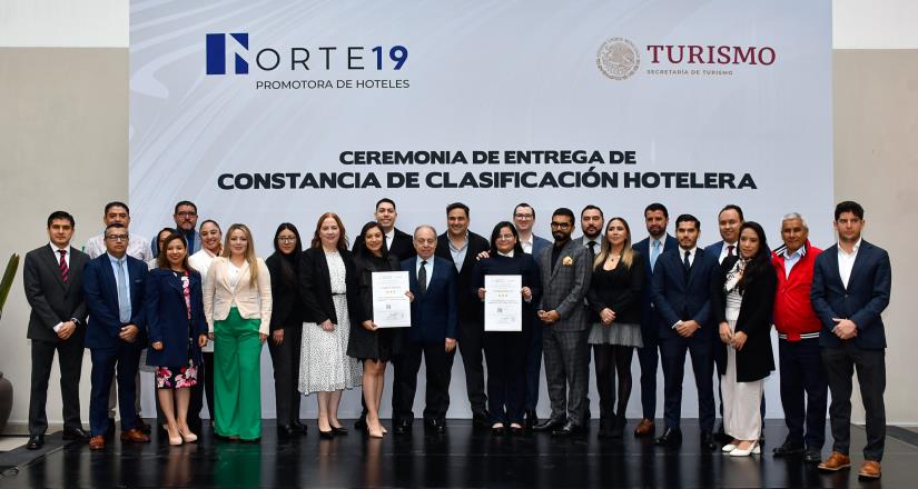 Renueva SECTUR constancia de Clasificación Hotelera a hoteles operados por Promotora de Hoteles Norte 19