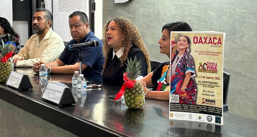 Mostrarán riqueza cultural de Oaxaca en segunda edición de Fiestas a Flor de Piña Guelaguetza