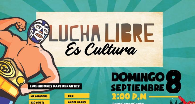 Este domingo 8 de septiembre llega La Lucha Libre Es Cultura en Ensenada