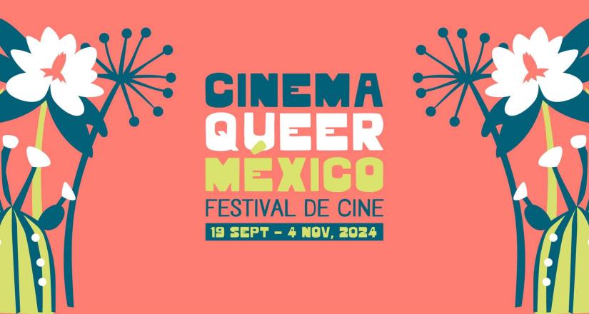 Cinema Queer Me´xico celebra siete an~os de colocar las historias LGBTQ+ al centro de la pantalla